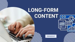 Long-form content